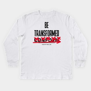 Transformed Not Conformed Kids Long Sleeve T-Shirt